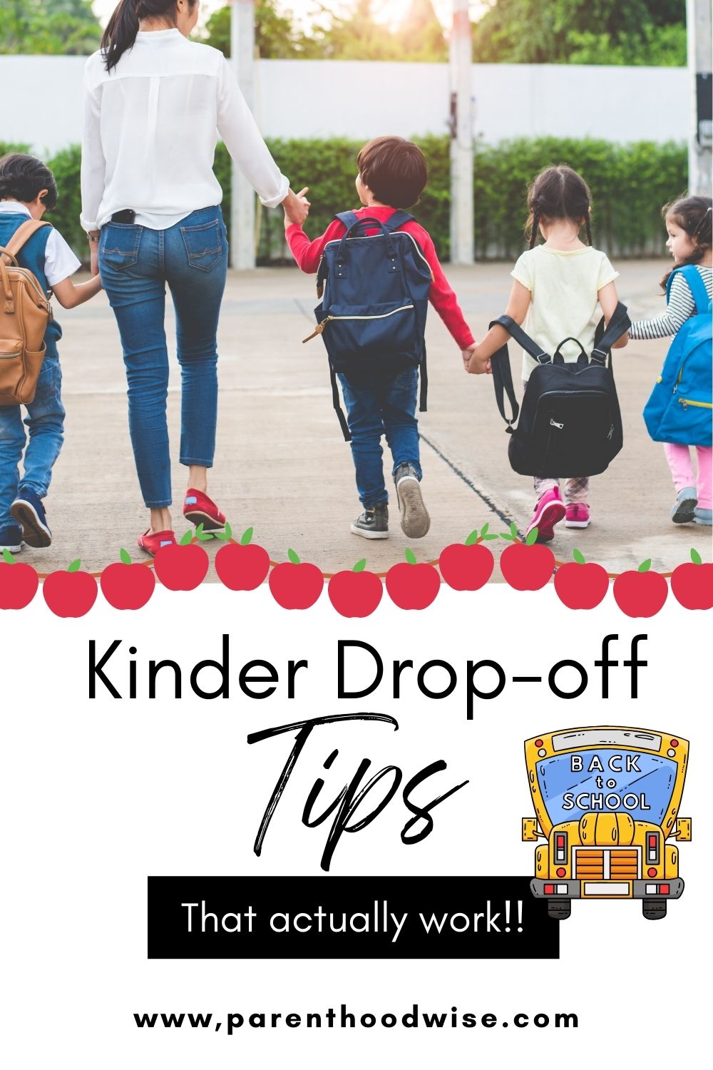 Kindergarten Drop-Off: 20 Gentle Ways to Make It Easier (for your child — and you)
